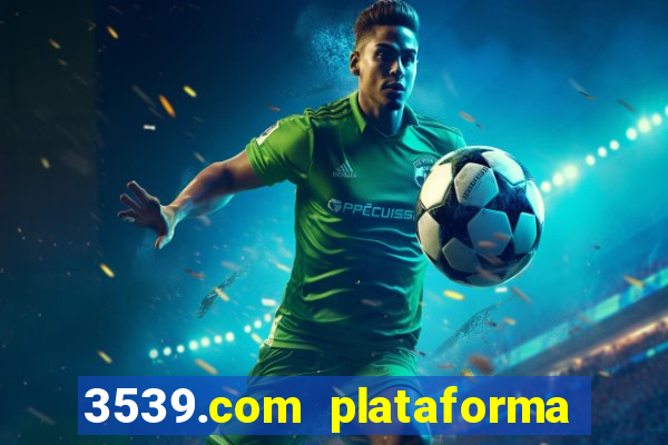 3539.com plataforma de jogos